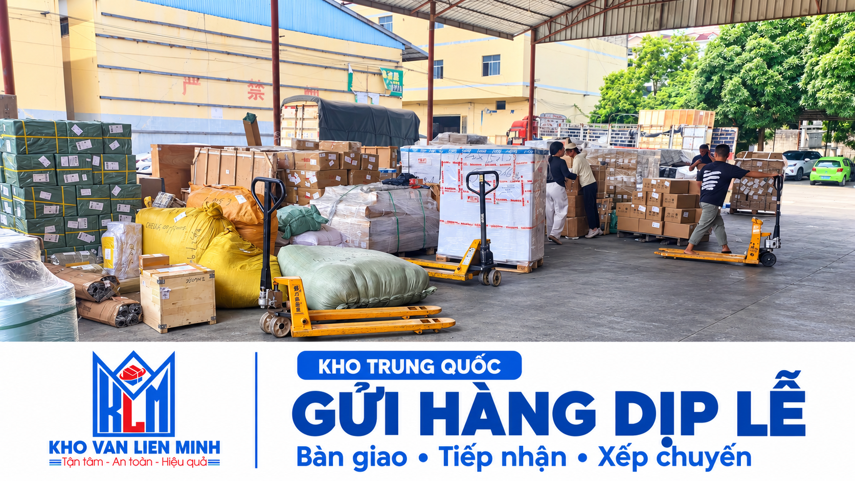 Khu vực tập kết hàng và xe nâng tay tại kho Trung Quốc, minh họa các mốc bàn giao, tiếp nhận và xếp chuyến.